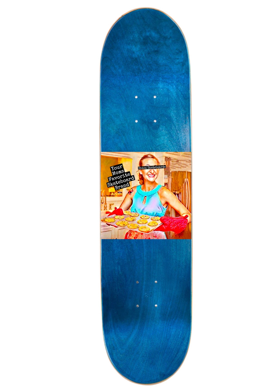 Khaoz Skateboards "Your moms favorite" deck